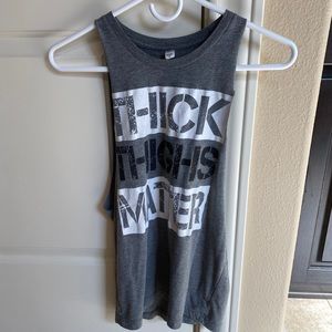 Thick thighs matter cut tank top